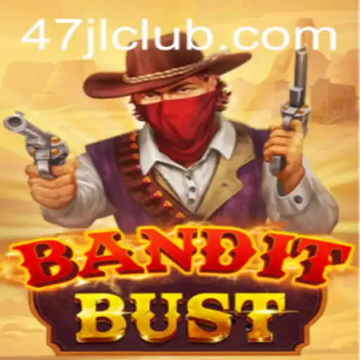 BanditBust: Unraveling the Thrilling New Game and Its Intriguing Connection to 47JL.COM
