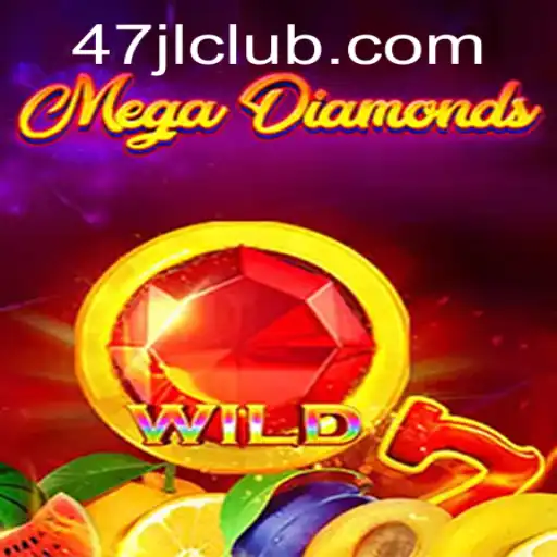 Unveiling the Thrills of MegaDiamond: A Comprehensive Guide with 47JL.COM